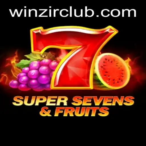 Discover the Excitement of 7SuperSevensFruits and WinZir Login