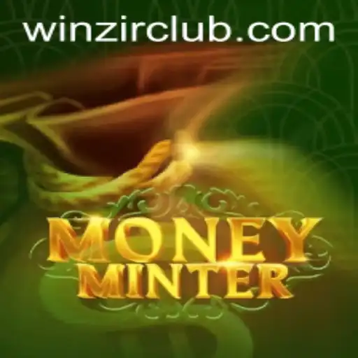 Exploring MoneyMinter: A Comprehensive Guide to the Game and the WinZir Login Experience