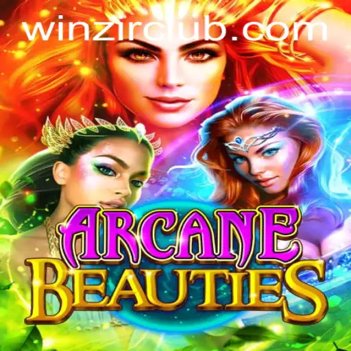 Discover the Captivating World of ArcaneBeauties: A Guide to Winning with WinZir Login