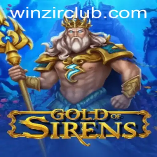 Discovering the Mystical World of GoldofSirens: A Comprehensive Guide