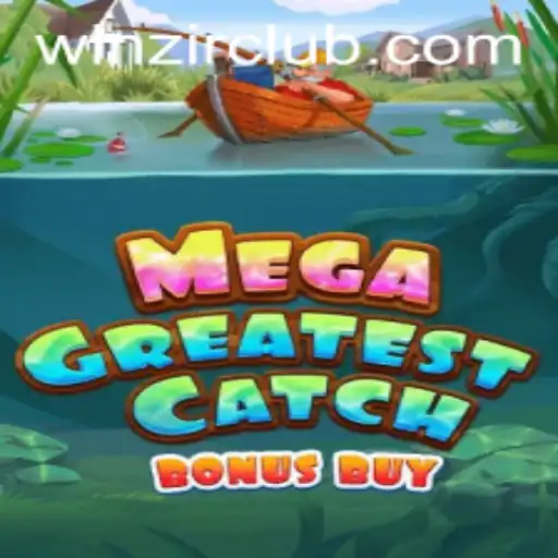 Exploring MegaGreatestCatchBonusBuy: A Thrilling Adventure in Online Gaming