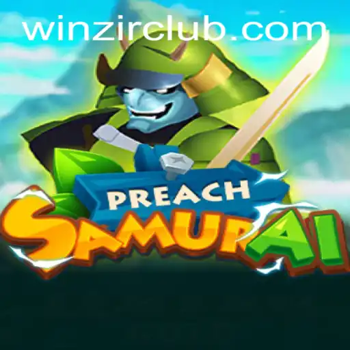 The Intriguing World of PreachSamurai and Winning with WinZir Login